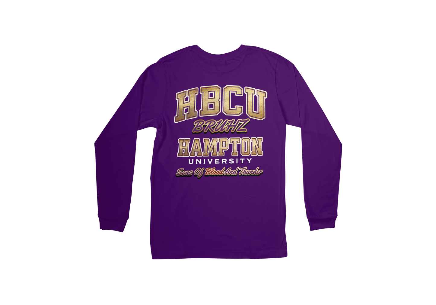 HBCU BRUHZ CUSTOMIZED (PLEASE LIST THE HBCU SCHOOL NAME THAT YOU WOULD LIKE IN THE ORDER NOTE BOX ON THE CHECKOUT PAGE) DESIGN BY WAYMAKER DESIGNS INC.
