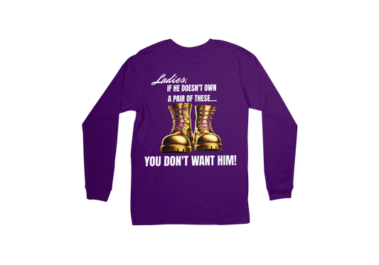 LADIES, IF HE DOESN'T BOOT design by Waymaker Designs Inc.